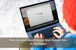 jasa pasang iklan google ads