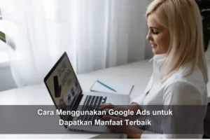 Cara Menggunakan Google Ads-min